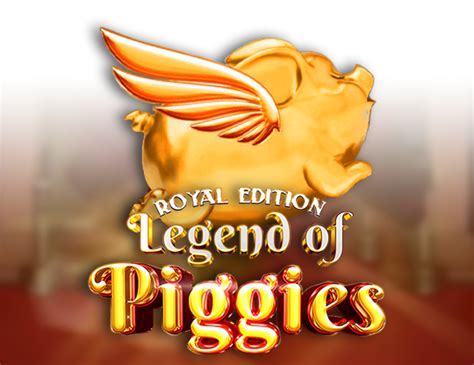 Legend Of Piggies Royal Edition Betsson